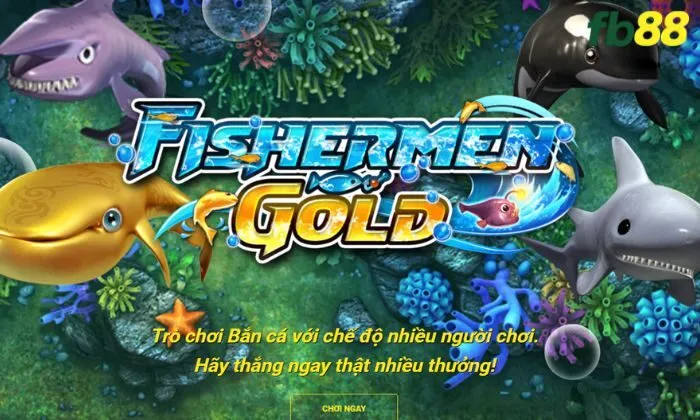 Fishermen Gold FB88 Tổng quan về tựa game Fishermen Gold FB88